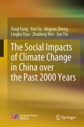 Fang / Su / Zheng | The Social Impacts of Climate Change in China over the Past 2000 Years | E-Book | www.sack.de