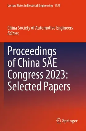 China Society of Automotive Engineers |  Proceedings of China SAE Congress 2023: Selected Papers | Buch |  Sack Fachmedien
