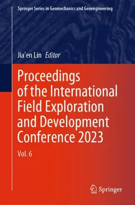 Lin | Proceedings of the International Field Exploration and Development Conference 2023 | Buch | 978-981-97-0255-8 | www.sack.de