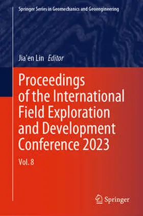 Lin | Proceedings of the International Field Exploration and Development Conference 2023 | E-Book | www.sack.de