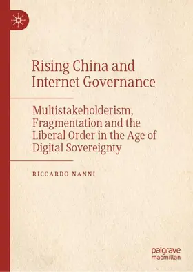 Nanni |  Rising China and Internet Governance | Buch |  Sack Fachmedien
