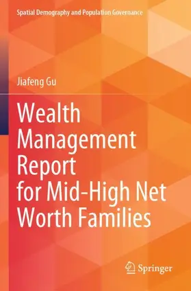 Gu |  Wealth Management Report for Mid-High Net Worth Families | Buch |  Sack Fachmedien
