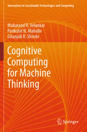 Velankar / Shinde / Mahalle |  Cognitive Computing for Machine Thinking | Buch |  Sack Fachmedien