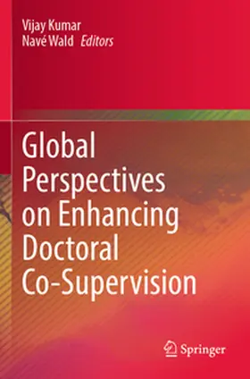Wald / Kumar |  Global Perspectives on Enhancing Doctoral Co-Supervision | Buch |  Sack Fachmedien