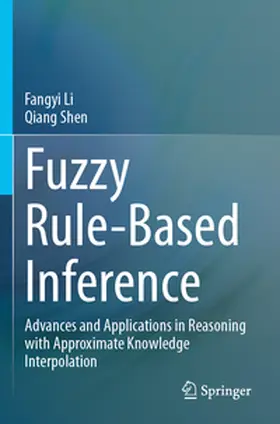 Shen / Li |  Fuzzy Rule-Based Inference | Buch |  Sack Fachmedien