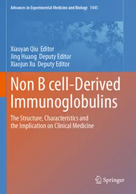 Qiu / Huang / Xu |  Non B cell-Derived Immunoglobulins | Buch |  Sack Fachmedien