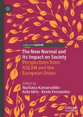 Kamaruddin / Idris / Fernandez |  The New Normal and Its Impact on Society | eBook | Sack Fachmedien