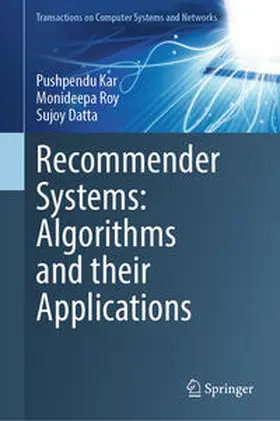 Kar / Roy / Datta |  Recommender Systems: Algorithms and their Applications | eBook | Sack Fachmedien