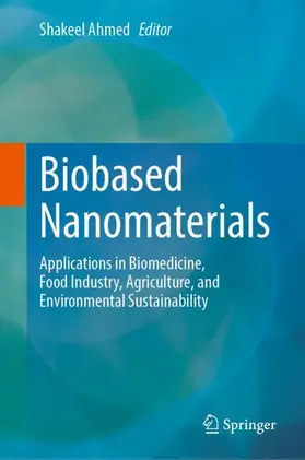 Ahmed |  Biobased Nanomaterials | Buch |  Sack Fachmedien