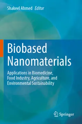 Ahmed |  Biobased Nanomaterials | Buch |  Sack Fachmedien