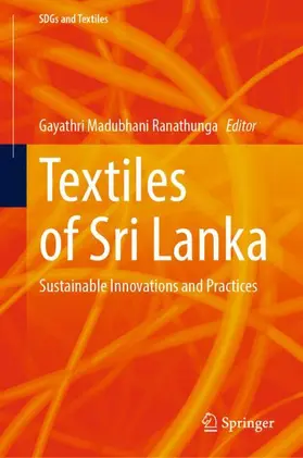 Ranathunga |  Textiles of Sri Lanka | Buch |  Sack Fachmedien