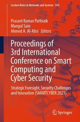 Pattnaik / Al-Absi / Sain |  Proceedings of 3rd International Conference on Smart Computing and Cyber Security | Buch |  Sack Fachmedien