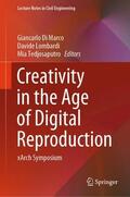 Di Marco / Tedjosaputro / Lombardi |  Creativity in the Age of Digital Reproduction | Buch |  Sack Fachmedien
