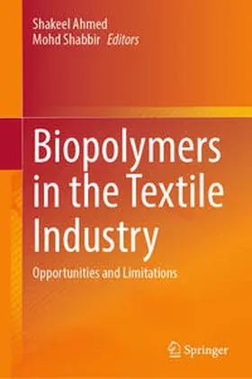 Ahmed / Shabbir | Biopolymers in the Textile Industry | E-Book | www.sack.de