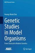 Choi |  Genetic Studies in Model Organisms | Buch |  Sack Fachmedien