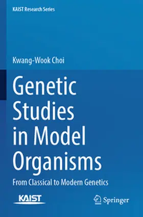 Choi |  Genetic Studies in Model Organisms | Buch |  Sack Fachmedien
