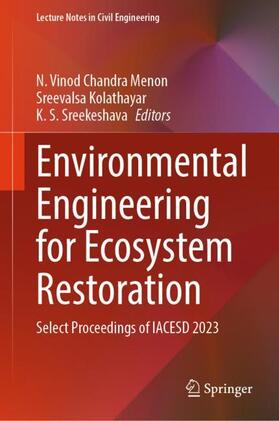 Vinod Chandra Menon / Sreekeshava / Kolathayar | Environmental Engineering for Ecosystem Restoration | Buch | 978-981-9709-09-0 | sack.de