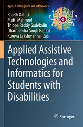 Kaluri / Mahmud / Gadekallu |  Applied Assistive Technologies and Informatics for Students with Disabilities | Buch |  Sack Fachmedien