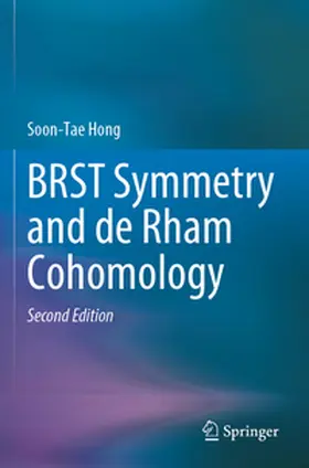 Hong |  BRST Symmetry and de Rham Cohomology | Buch |  Sack Fachmedien