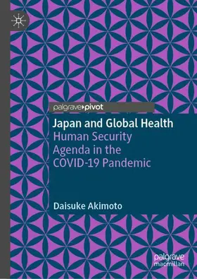Akimoto |  Japan and Global Health | Buch |  Sack Fachmedien