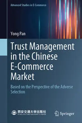 Pan |  Trust Management in the Chinese E-Commerce Market | eBook | Sack Fachmedien