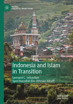 Sebastian / Othman Alkaff | Indonesia and Islam in Transition | E-Book | www.sack.de