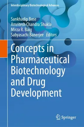 Bose / Banerjee / Shukla |  Concepts in Pharmaceutical Biotechnology and Drug Development | Buch |  Sack Fachmedien