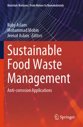 Aslam / Mobin |  Sustainable Food Waste Management | Buch |  Sack Fachmedien