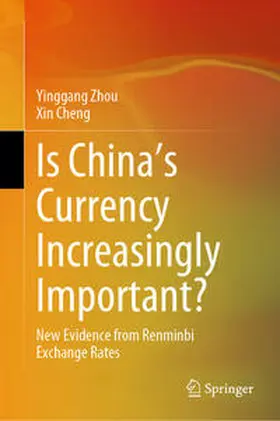 Zhou / Cheng | Is China's Currency Increasingly Important? | E-Book | www.sack.de