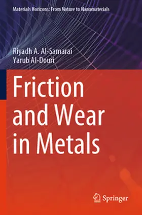 Al-Douri / Al-Samarai |  Friction and Wear in Metals | Buch |  Sack Fachmedien