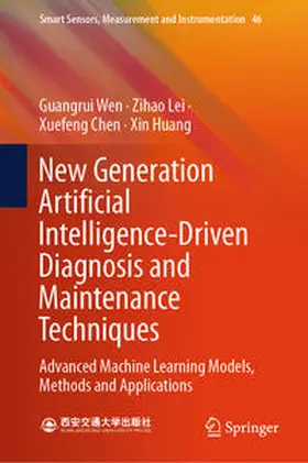 Wen / Lei / Chen | New Generation Artificial Intelligence-Driven Diagnosis and Maintenance Techniques | E-Book | sack.de