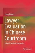Zhang |  Lawyer Evaluation in Chinese Courtroom | Buch |  Sack Fachmedien