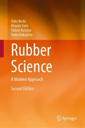 Ikeda / Nakajima / Kato |  Rubber Science | Buch |  Sack Fachmedien