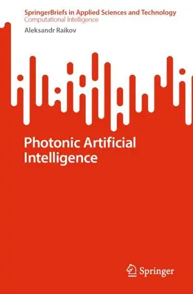 Raikov |  Photonic Artificial Intelligence | Buch |  Sack Fachmedien