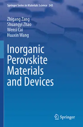 Zang / Wang / Zhao |  Inorganic Perovskite Materials and Devices | Buch |  Sack Fachmedien
