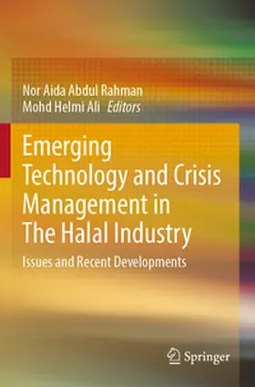 Rahman / Ali |  Emerging Technology and Crisis Management in The Halal Industry | Buch |  Sack Fachmedien