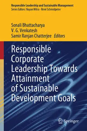 Bhattacharya / Venkatesh / Chatterjee |  Responsible Corporate Leadership Towards Attainment of Sustainable Development Goals | eBook | Sack Fachmedien