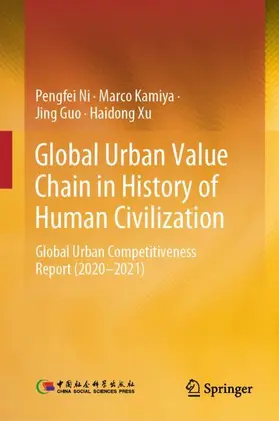 Ni / Xu / Kamiya |  Global Urban Value Chain in History of Human Civilization | Buch |  Sack Fachmedien