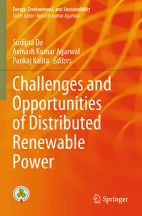 De / Agarwal / Kalita |  Challenges and Opportunities of Distributed Renewable Power | Buch |  Sack Fachmedien