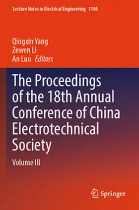 Yang / Luo / Li |  The Proceedings of the 18th Annual Conference of China Electrotechnical Society | Buch |  Sack Fachmedien