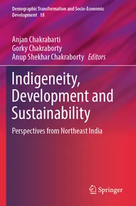 Chakrabarti / Chakraborty |  Indigeneity, Development and Sustainability | Buch |  Sack Fachmedien