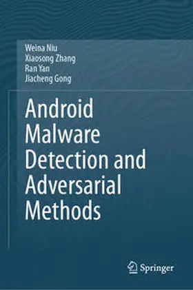 Niu / Zhang / Yan | Android Malware Detection and Adversarial Methods | E-Book | sack.de