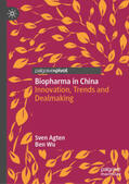 Agten / Wu |  Biopharma in China | eBook | Sack Fachmedien