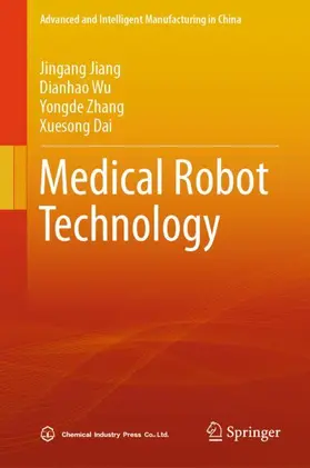 Jiang / Wu / Zhang |  Medical Robot Technology | Buch |  Sack Fachmedien