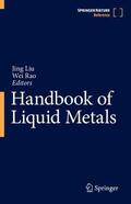 Liu / Rao |  Handbook of Liquid Metals | Buch |  Sack Fachmedien