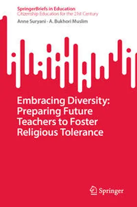 Suryani / Muslim |  Embracing Diversity: Preparing Future Teachers to Foster Religious Tolerance | eBook | Sack Fachmedien