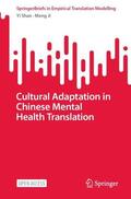 Shan / Ji |  Cultural Adaptation in Chinese Mental Health Translation | Buch |  Sack Fachmedien
