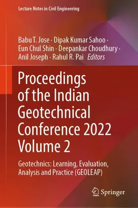 Jose / Sahoo / Pai |  Proceedings of the Indian Geotechnical Conference 2022 Volume 2 | Buch |  Sack Fachmedien