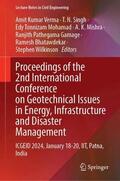 Verma / Singh / Mohamad |  Proceedings of the 2nd International Conference on Geotechnical Issues in Energy, Infrastructure and Disaster Management | Buch |  Sack Fachmedien
