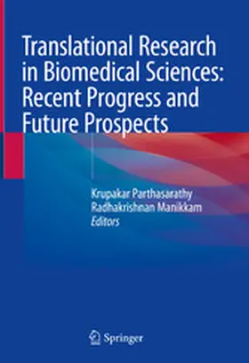 Parthasarathy / Manikkam |  Translational Research in Biomedical Sciences: Recent Progress and Future Prospects | eBook | Sack Fachmedien